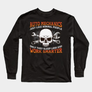 Auto Mechanics Just Like Normal People Long Sleeve T-Shirt